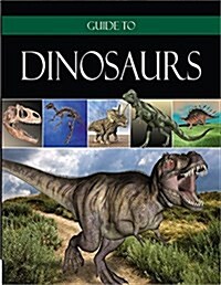 Guide to Dinosaurs (Hardcover)