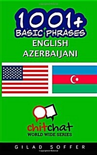 1001+ Basic Phrases English - Azerbaijani (Paperback)