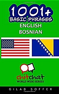 1001+ Basic Phrases English - Bosnian (Paperback)