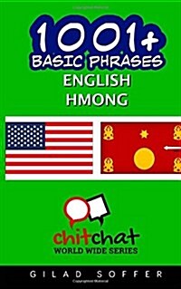 1001+ Basic Phrases English - Hmong (Paperback)