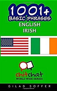 1001+ Basic Phrases English - Irish (Paperback)
