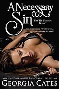 A Necessary Sin: The Sin Trilogy: Book I (Paperback)