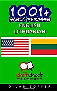 1001+ Basic Phrases English - Lithuanian (Paperback)