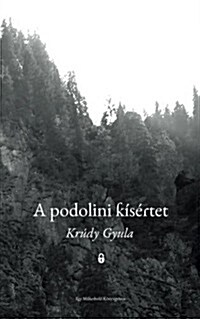 A Podolini Kisertet (Paperback)
