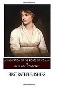 A Vindication of the Rights of Woman (Paperback)