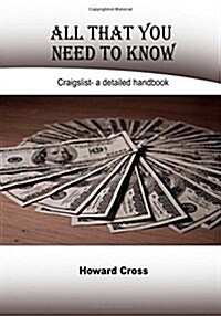 All That You Need to Know: Craigslist- A Detailed Handbook (Paperback)