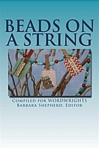 Beads on a String: Peace, Joy, and Love (Paperback)
