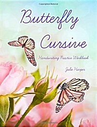 Butterfly Cursive Handwriting Practice Workbook (Paperback)