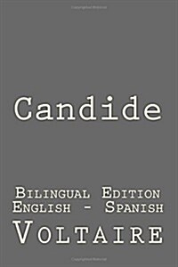 Candide: Candide: Bilingual Edition (English - Spanish) (Paperback)