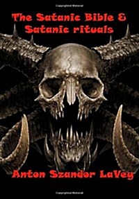 The Satanic Bible & Satanic Rituals (Paperback)