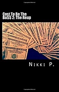 Cost to Be the Boss (Paperback)