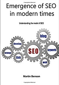 Emergence of Seo in Modern Times: Understanding the Model of Seo (Paperback)