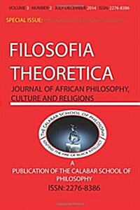 Filosofia Theoretica: Journal of African Philosophy, Culture and Religions (Paperback)