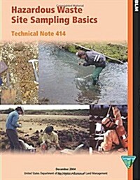 Hazardous Waste Site Sampling Basics (Paperback)