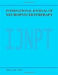 International Journal of Neuropsychotherapy Volume 2 2014 (Paperback)