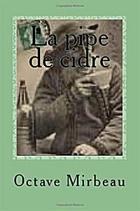 La Pipe De Cidre (Paperback)
