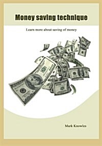 Money Saving Technique (Paperback)