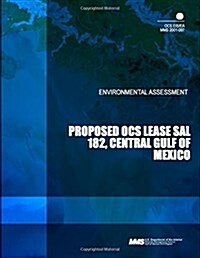 Proposed Ocs Lease Sale 182, Central Gulf of Mexico (Paperback)