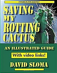 Saving My Rotting Cactus (Paperback)