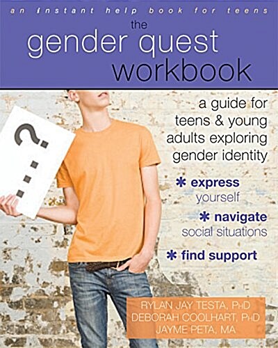 The Gender Quest Workbook: A Guide for Teens and Young Adults Exploring Gender Identity (Paperback)