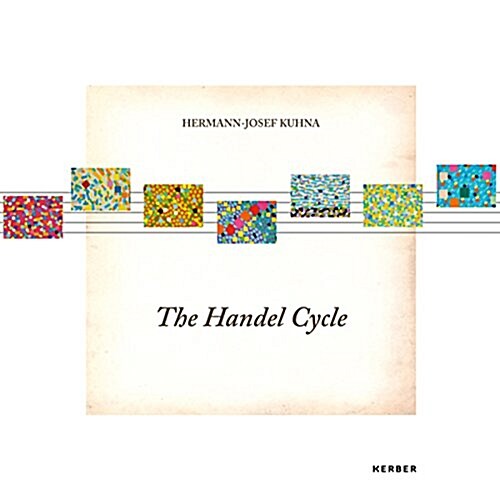 Hermann-Josef Kuhna: The Handel Cycle (Hardcover)