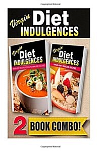 Virgin Diet Recipes for Auto-Immune Diseases and Virgin Diet Freezer Recipes: 2 Book Combo (Paperback)