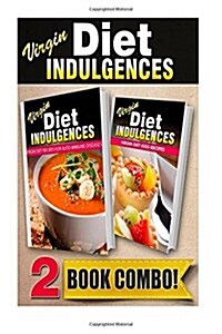 Virgin Diet Recipes for Auto-Immune Diseases and Virgin Diet Kids Recipes: 2 Book Combo (Paperback)