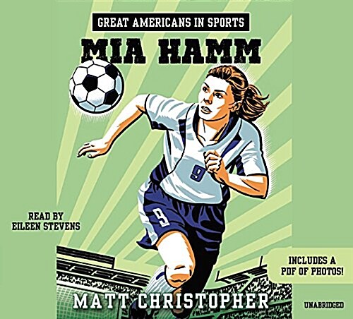 Great Americans in Sports: Mia Hamm (Audio CD)