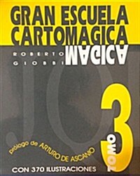 Gran Escuela Cartom?ica III (Paperback)