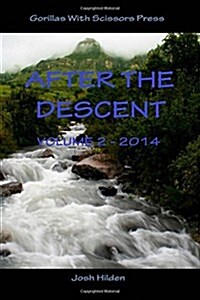 After the Descent Volume 2 (2014) (Paperback)