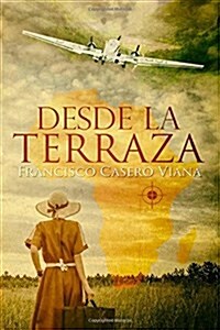 Desde la terraza (Paperback, 2nd)