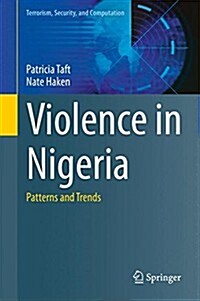 Violence in Nigeria: Patterns and Trends (Hardcover, 2015)