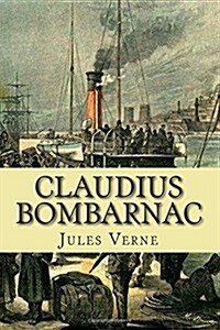 Claudius Bombarnac (Paperback)