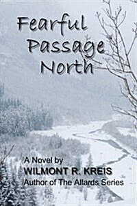 Fearful Passage North (Paperback)