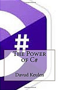 The Power of C# (Paperback)