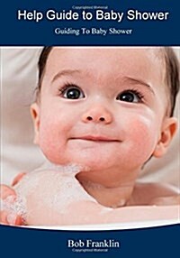 Help Guide to Baby Shower: Guiding to Baby Shower (Paperback)
