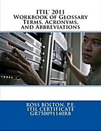 Itil 2011 Workbook of Glossary Terms, Acronyms, and Abbreviations (Paperback)