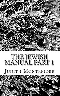 The Jewish Manual Part 1: Recipes (Paperback)
