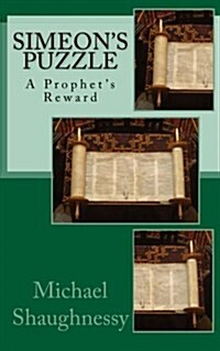 Simeons Puzzle: A Prophets Reward (Paperback)