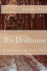 The Dollhouse (Paperback)