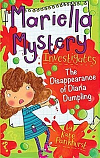 Mariella Mystery Investigates the Disappearance of Diana Dumpling (Paperback)