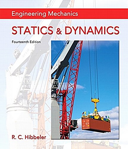 Engineering Mechanics: Statics & Dynamics (Hardcover, 14, Revised)