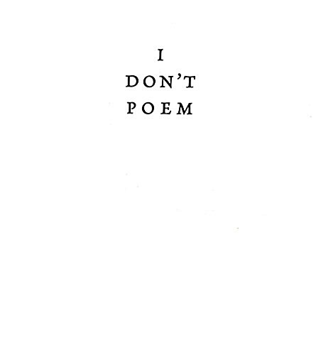 I Dont Poem (Paperback)