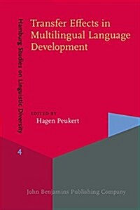 Transfer Effects in Multilingual Language Development (Hardcover)