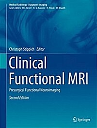 Clinical Functional MRI: Presurgical Functional Neuroimaging (Hardcover, 2)