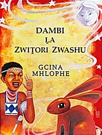 Dambi La Zwitori Zwashu (Hardcover)
