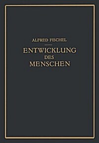 Lehrbuch Der Entwicklung Des Menschen (Paperback, Softcover Repri)