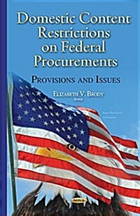 Domestic Content Restrictions on Federal Procurements (Hardcover)