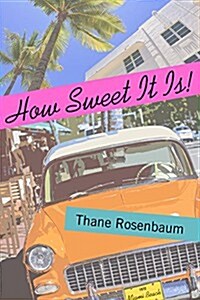 How Sweet It Is! (Hardcover)