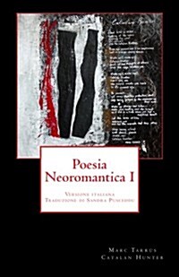 Poesia Neoromantica I. Catalan Hunter (Paperback)